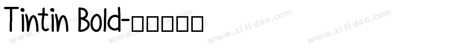 Tintin Bold字体转换